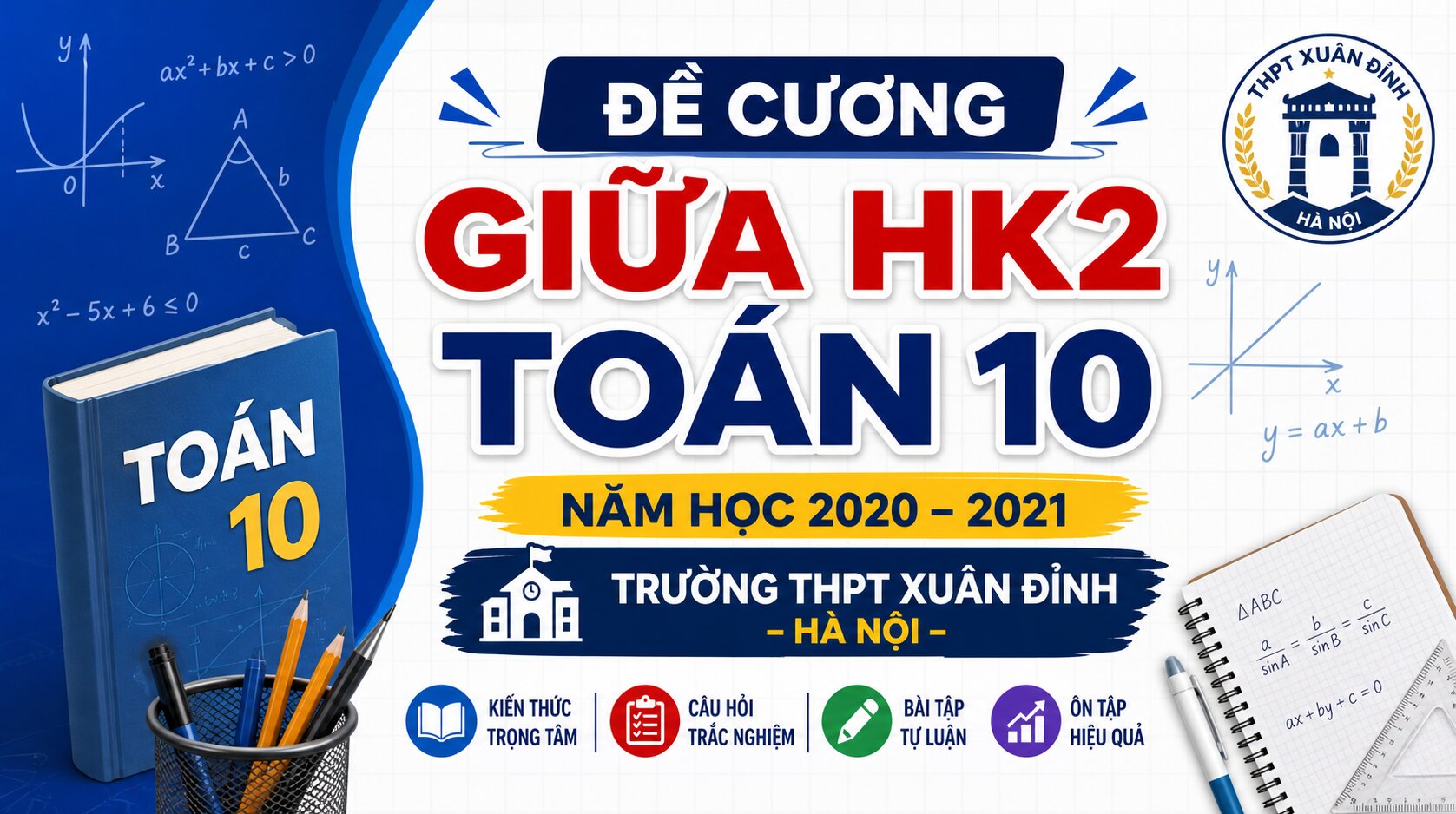 Đề cương giữa HK2 Toán 10 năm 2020 – 2021 trường THPT Xuân Đỉnh – Hà Nội