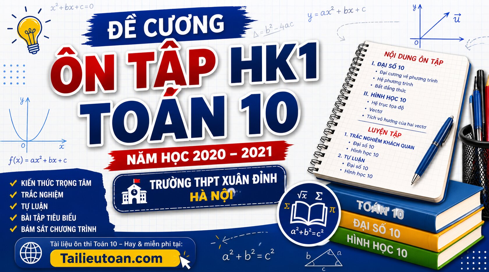 Đề cương HK1 Toán 10 năm 2020 – 2021 trường THPT Xuân Đỉnh – Hà Nội